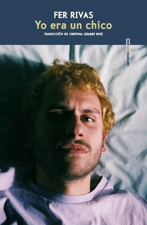YO ERA UN CHICO | 9788410249370 | RIVAS, FER | Llibreria La Gralla | Llibreria online de Granollers
