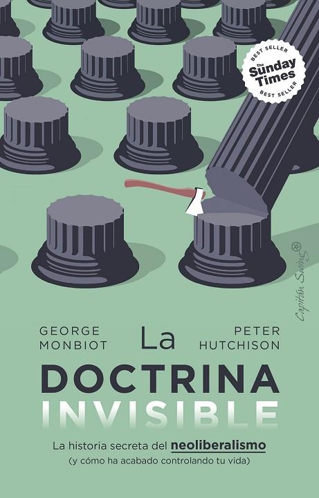 DOCTRINA INVISIBLE, LA | 9788412953152 | MONBIOT, GEORGE / HUTCHISON, PETER | Llibreria La Gralla | Librería online de Granollers