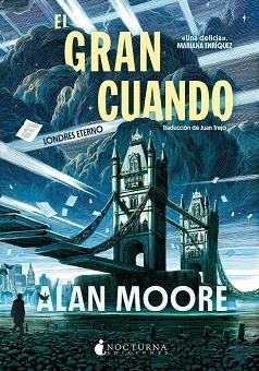GRAN CUANDO, EL | 9788419680822 | MOORE, ALAN | Llibreria La Gralla | Librería online de Granollers