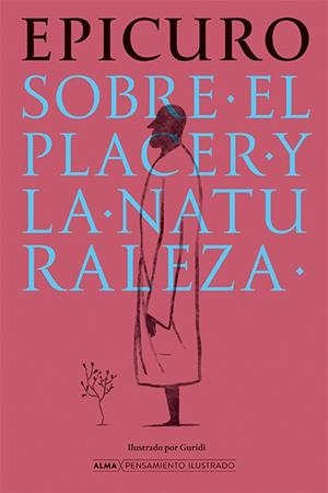 SOBRE EL PLACER Y LA NATURALEZA | 9788410206533 | EPICURO | Llibreria La Gralla | Librería online de Granollers