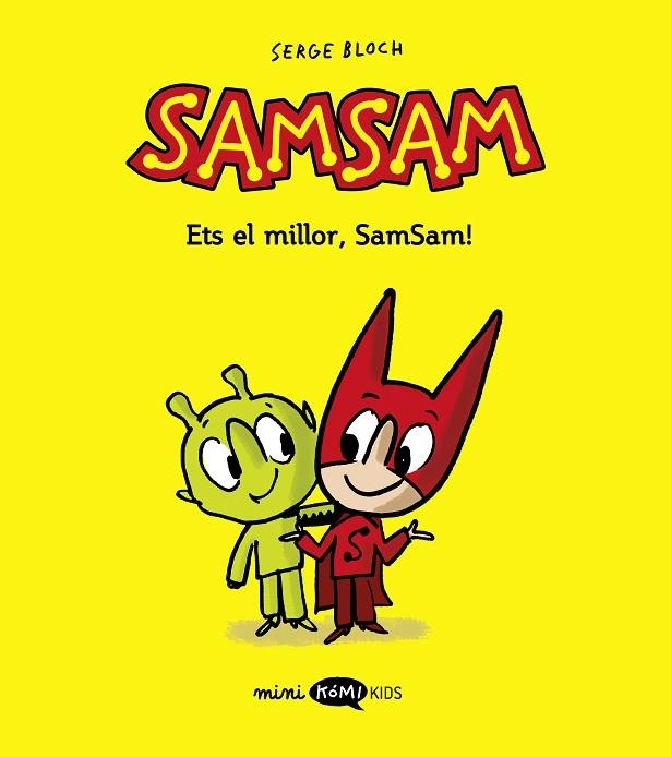 SAMSAM 2. ETS EL MILLOR, SAMSAM! | 9788419183477 | BLOCH, SERGE | Llibreria La Gralla | Librería online de Granollers