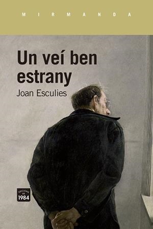 UN VEÍ BEN ESTRANY | 9788418858925 | ESCULIES, JOAN | Llibreria La Gralla | Llibreria online de Granollers
