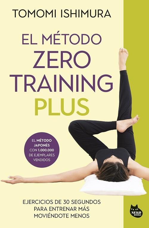 MÉTODO ZERO TRAINING PLUS, EL | 9788410427013 | ISHIMURA, TOMOMI | Llibreria La Gralla | Llibreria online de Granollers