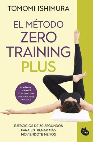 MÉTODO ZERO TRAINING PLUS, EL | 9788410427013 | ISHIMURA, TOMOMI | Llibreria La Gralla | Librería online de Granollers