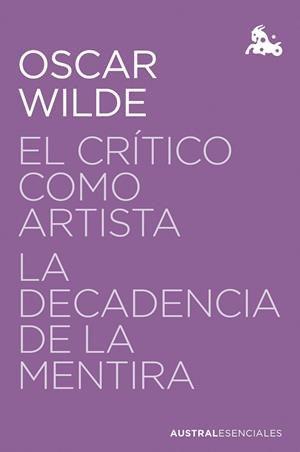 EL CRÍTICO COMO ARTISTA / LA DECADENCIA DE LA MENTIRA (BOLSILLO) | 9788467076097 | WILDE, OSCAR | Llibreria La Gralla | Librería online de Granollers
