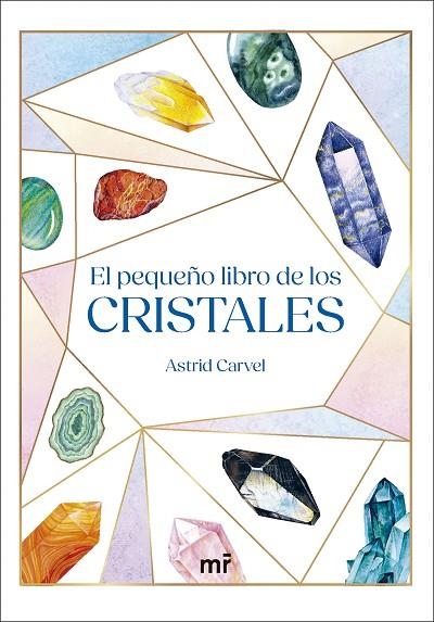 PEQUEÑO LIBRO DE LOS CRISTALES, EL | 9788427053564 | CARVEL, ASTRID | Llibreria La Gralla | Librería online de Granollers