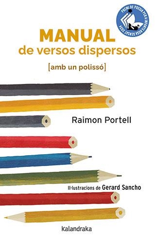 MANUAL DE VERSOS DISPERSOS (AMB UN POLISSÓ) | 9788418558962 | PORTELL, RAIMON / SANCHO, GERARD | Llibreria La Gralla | Llibreria online de Granollers