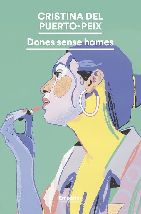 DONES SENSE HOMES | 9788419729712 | PUERTO-PEIX, CRISTINA DEL | Llibreria La Gralla | Llibreria online de Granollers