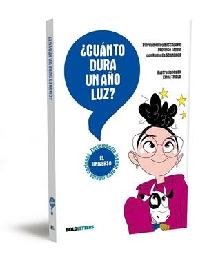 ¿CUÁNTO DURA UN AÑO LUZ? | 9788418246821 | BACCALARIO, PIERDOMENICO / TADDIA, FEDERICO | Llibreria La Gralla | Librería online de Granollers