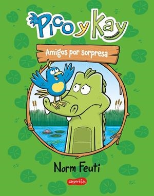 PICO Y KAY. AMIGOS POR SORPRESA (UN CÓMIC PARA PRIMEROS LECTORES) | 9788419802620 | FEUTI, NORM | Llibreria La Gralla | Llibreria online de Granollers