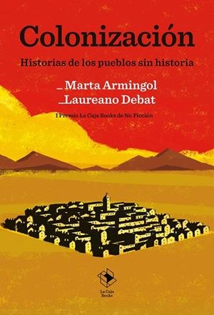 COLONIZACIÓN | 9788417496814 | ARMINGOL, MARTA / DEBAT, LAUREANO | Llibreria La Gralla | Llibreria online de Granollers