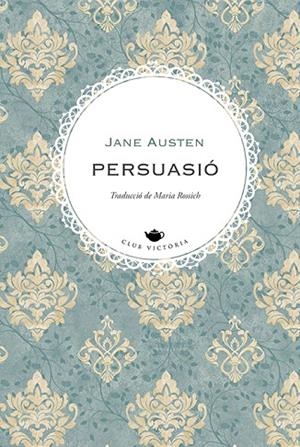 PERSUASIÓ | 9788419474698 | AUSTEN, JANE | Llibreria La Gralla | Llibreria online de Granollers
