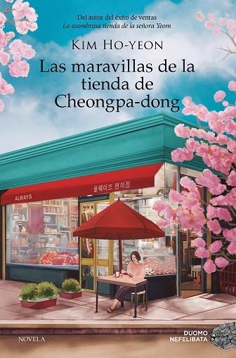 MARAVILLAS DE LA TIENDA DE CHEONGPA-DONG, LAS | 9788410346239 | HO-YEON, KIM | Llibreria La Gralla | Librería online de Granollers