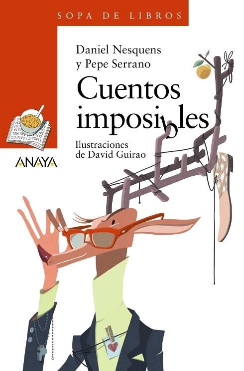 CUENTOS IMPOSIBLES | 9788414342756 | NESQUENS, DANIEL / SERRANO, PEPE | Llibreria La Gralla | Librería online de Granollers