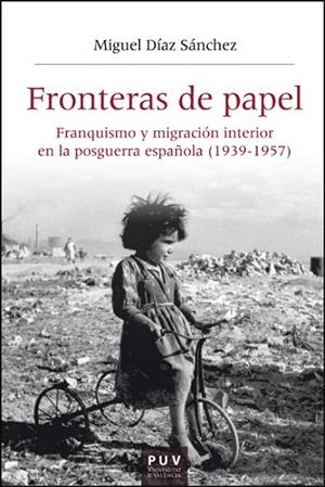 FRONTERAS DE PAPEL | 9788411184359 | DÍAZ SÁNCHEZ, MIGUEL | Llibreria La Gralla | Llibreria online de Granollers