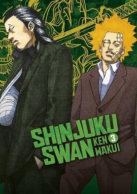 SHINJUKU SWAN 03 | 9788467968446 | WAKUI, KEN | Llibreria La Gralla | Librería online de Granollers