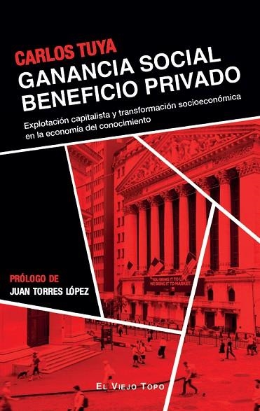 GANANCIA SOCIAL BENEFICIO PRIVADO | 9788410328273 | TUYA, CARLOS | Llibreria La Gralla | Llibreria online de Granollers