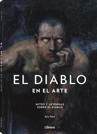 DIABLO EN EL ARTE, EL | 9789464991055 | PARE, ALIX | Llibreria La Gralla | Librería online de Granollers
