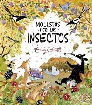 MOLESTOS POR LOS INSECTOS | 9788491457763 | GRAVETT, EMILY | Llibreria La Gralla | Librería online de Granollers