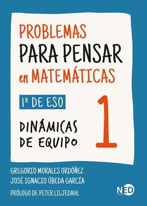 PROBLEMAS PARA PENSAR EN MATEMÁTICAS 1 | 9788419407559 | MORALES ORDÓÑEZ, GREGORIO / ÚBEDA GARCÍA, JOSÉ IGNACIO | Llibreria La Gralla | Librería online de Granollers