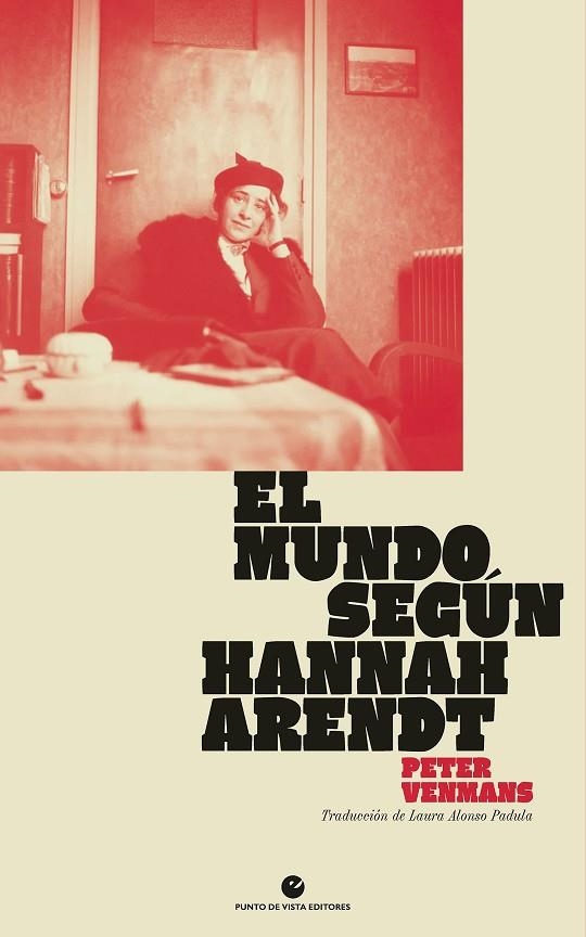 MUNDO SEGÚN HANNAH ARENDT, EL | 9791387624057 | VENMANS, PETER | Llibreria La Gralla | Librería online de Granollers
