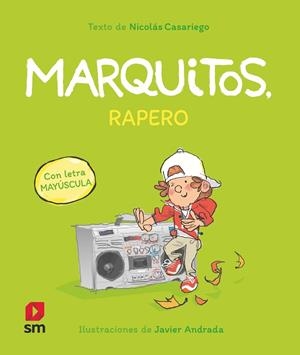 MARQUITOS, RAPERO | 9788411828567 | CASARIEGO, NICOLÁS | Llibreria La Gralla | Llibreria online de Granollers