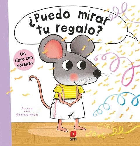 ¿PUEDO MIRAR TU REGALO? | 9788411827072 | VAN GENECHTEN, GUIDO | Llibreria La Gralla | Librería online de Granollers