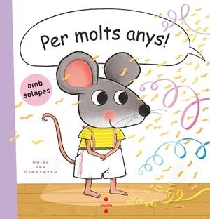 PER MOLTS ANYS! | 9788466157261 | VAN GENECHTEN, GUIDO | Llibreria La Gralla | Librería online de Granollers