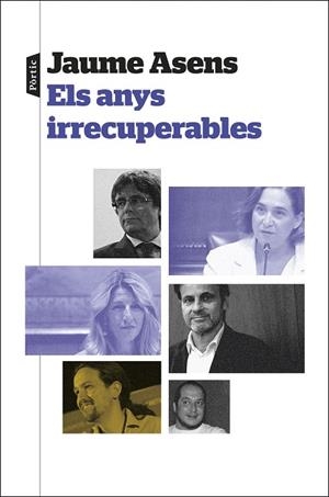 ANYS IRRECUPERABLES, ELS | 9788498095944 | ASENS, JAUME | Llibreria La Gralla | Llibreria online de Granollers