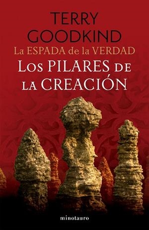 PILARES DE LA CREACIÓN, LOS  LA ESPADA DE LA VERDAD Nº 07/17 LOS | 9788445016565 | GOODKIND, TERRY | Llibreria La Gralla | Llibreria online de Granollers