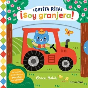 GATITA RITA. ¡SOY GRANJERA! | 9788408293491 | HABIB, GRACE | Llibreria La Gralla | Llibreria online de Granollers