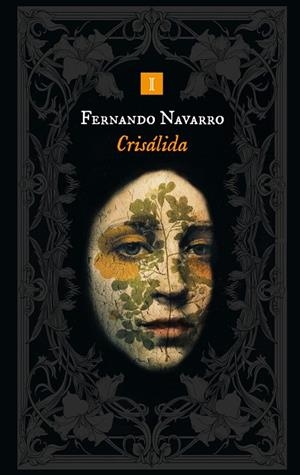 CRISÁLIDA | 9788419581891 | NAVARRO, FERNANDO | Llibreria La Gralla | Librería online de Granollers