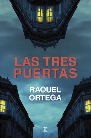 TRES PUERTAS, LAS | 9788467075649 | ORTEGA, RAQUEL | Llibreria La Gralla | Llibreria online de Granollers