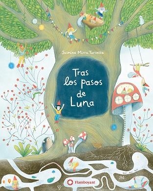 TRAS LOS PASOS DE LUNA | 9788410090781 | MIRRA TURCOTTE, JASMINE | Llibreria La Gralla | Librería online de Granollers
