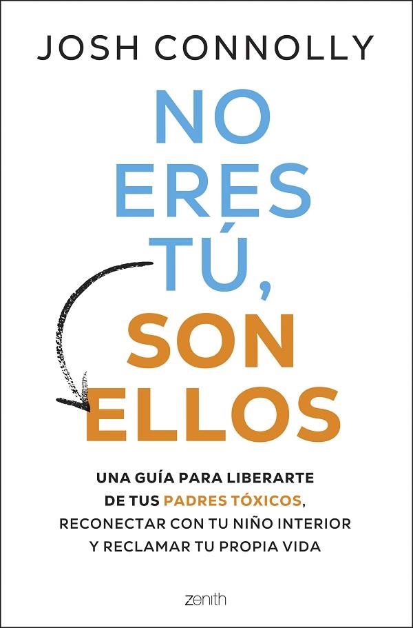 NO ERES TÚ, SON ELLOS | 9788408297284 | CONOLLY, JOSH | Llibreria La Gralla | Librería online de Granollers