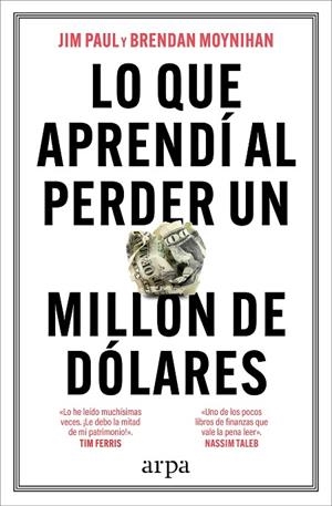 LO QUE APRENDÍ AL PERDER UN MILLÓN DE DÓLARES | 9788410313521 | PAUL, JIM / MOYNIHAN, BRENDAN | Llibreria La Gralla | Llibreria online de Granollers