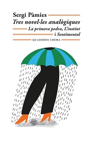 TRES NOVEL·LES ANALÒGIQUES | 9788477277026 | PÀMIES, SERGI | Llibreria La Gralla | Llibreria online de Granollers