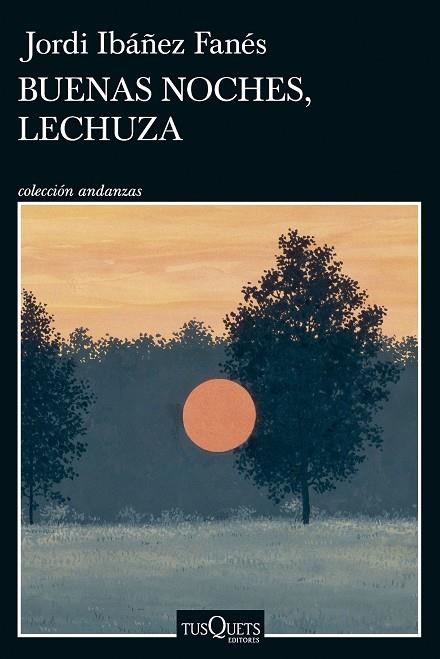 BUENAS NOCHES, LECHUZA | 9788411075701 | IBÁÑEZ FANÉS, JORDI | Llibreria La Gralla | Librería online de Granollers