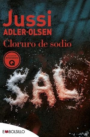 CLORURO DE SODIO | 9788418185762 | ADLER-OLSEN, JUSSI | Llibreria La Gralla | Llibreria online de Granollers