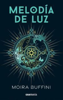 MELODÍA DE LUZ | 9788412908749 | BUFFINI, MOIRA | Llibreria La Gralla | Librería online de Granollers