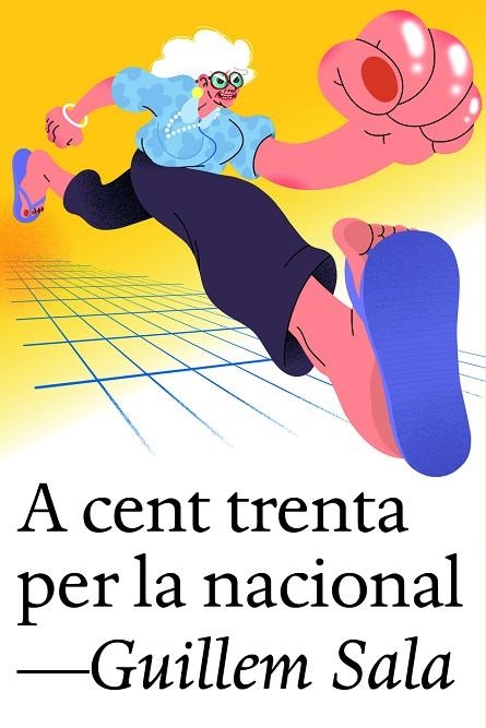 A CENT TRENTA PER LA NACIONAL | 9791387672003 | SALA, GUILLEM | Llibreria La Gralla | Librería online de Granollers