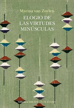 ELOGIO DE LAS VIRTUDES MINÚSCULAS | 9788410183506 | VAN ZUYLEN, MARINA | Llibreria La Gralla | Librería online de Granollers