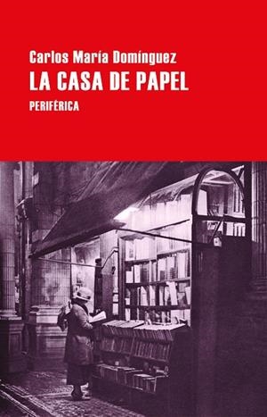 CASA DE PAPEL, LA | 9788410171411 | DOMÍNGUEZ, CARLOS MARÍA | Llibreria La Gralla | Librería online de Granollers