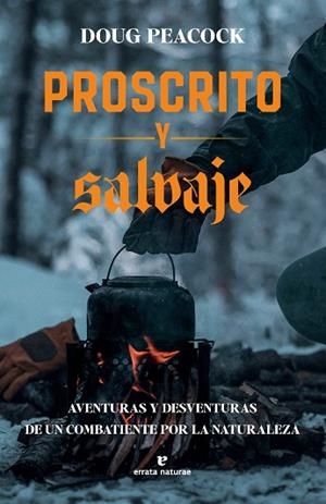 PROSCRITO Y SALVAJE | 9791387597030 | PEACOCK, DOUG | Llibreria La Gralla | Librería online de Granollers