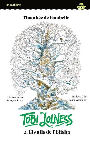 ULLS DE L'ELISHA, ELS  TOBI LOLNESS 2. ELS | 9788410302396 | DE FOMBELLE, TIMOTHÉE | Llibreria La Gralla | Librería online de Granollers