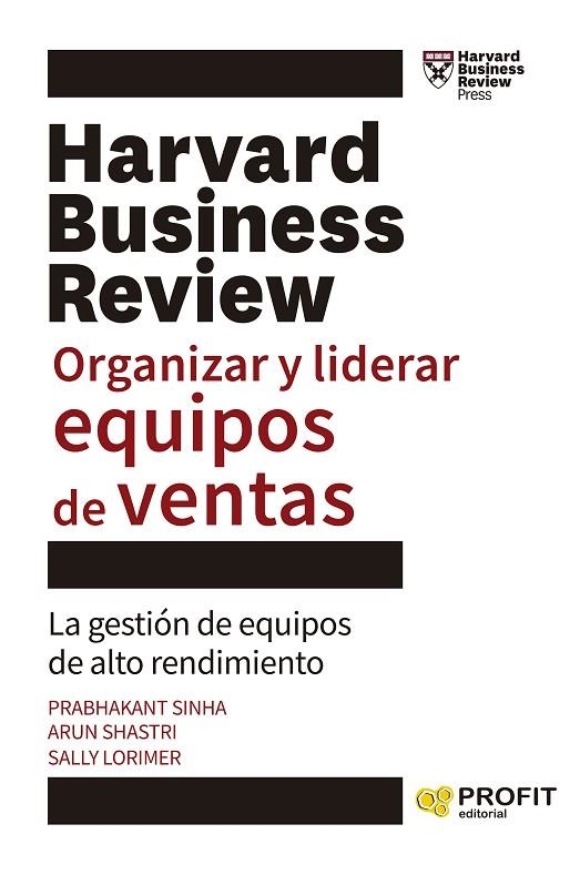 ORGANIZAR Y LIDERAR EQUIPOS DE VENTAS | 9788410235458 | SINHA, PRABHAKANT ;  SHASTRI, ARUN ;  LORIMER, SALLY | Llibreria La Gralla | Librería online de Granollers