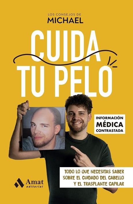 CUIDA TU PELO | 9788410451018 | LOS CONSEJOS DE MICHAEL | Llibreria La Gralla | Llibreria online de Granollers