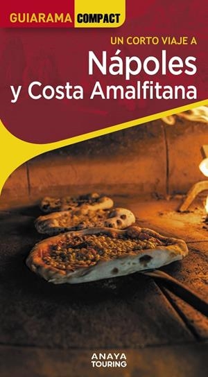 NÁPOLES Y COSTA AMALFITANA GUIARAMA 2025 | 9788491588696 | PEGO DEL RÍO, BEGOÑA | Llibreria La Gralla | Librería online de Granollers