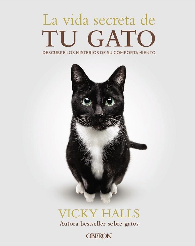 VIDA SECRETA DE TU GATO, LA | 9788441551183 | HALLS, VICKY | Llibreria La Gralla | Llibreria online de Granollers