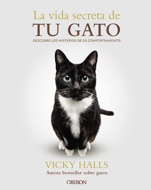 VIDA SECRETA DE TU GATO, LA | 9788441551183 | HALLS, VICKY | Llibreria La Gralla | Llibreria online de Granollers